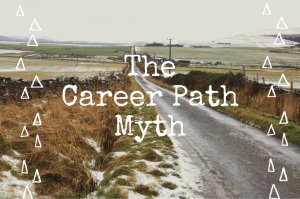 The Career Path Myth
